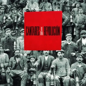 Cantares de una revolución de Ramón Lluis Bande y Nacho VEgas